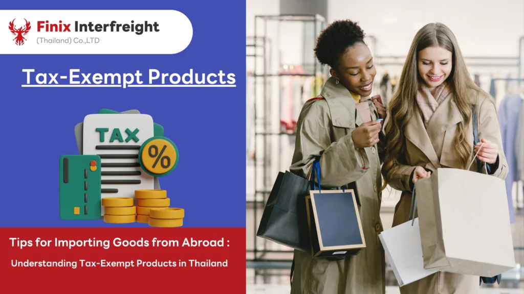 Tax-Exempt Products in Thailand